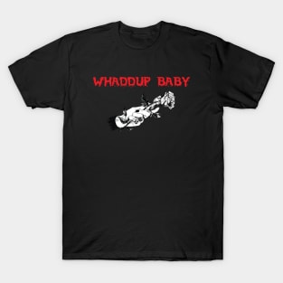 Corpse Husband Whaddup Baby T-Shirt